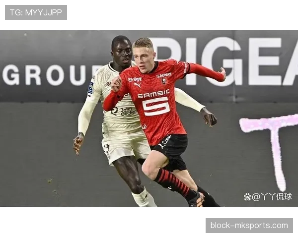 雷恩反击效率惊人，球队战术革新引领赛场风云