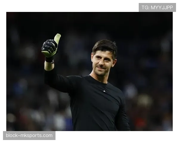 库尔图瓦家庭生活首度曝光：门将温情日常传递正向价值观