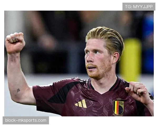 德布劳内正式接任比利时队长，球队期待迎接新的挑战与机遇